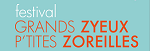 Festival : Grands Zyeux P'tites Zoreilles - Samedi 05/11/22